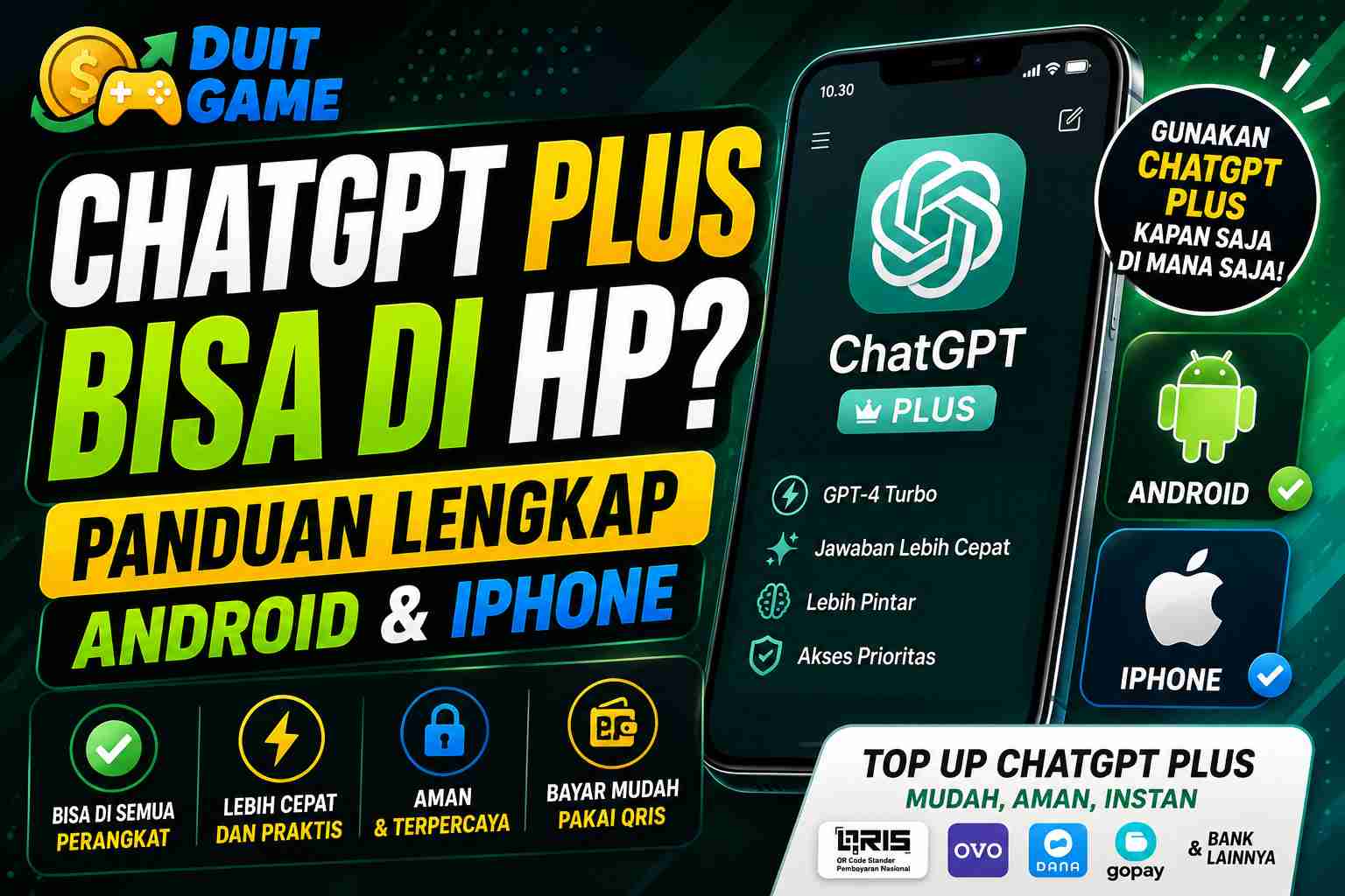 Apakah ChatGPT Plus Bisa Dipakai di HP? Panduan Lengkap Untuk Android &amp; iPhone